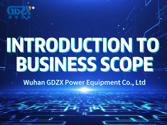 Wuhan GDZX Power Equipment Co., Ltd.Introduction à la portée de l'entreprise